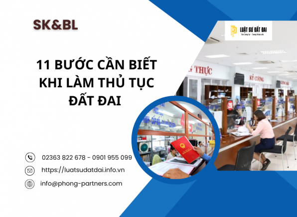 11 BƯỚC CẦN BIẾT KHI LÀM THỦ TỤC ĐẤT ĐAI