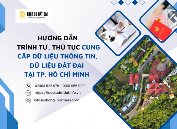 HƯỚNG DẪN TRÌNH TỰ, THỦ TỤC CUNG CẤP DỮ LIỆU THÔNG TIN, DỮ LIỆU ĐẤT ĐAI TẠI HỒ CHÍ MINH